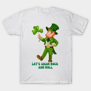 Shamrock and roll T-Shirt